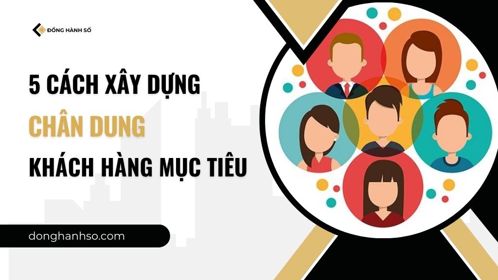 xac-dinh-chan-dung-khach-hang-muc-tieu.jpg